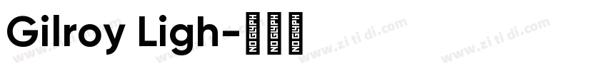 Gilroy Ligh字体转换